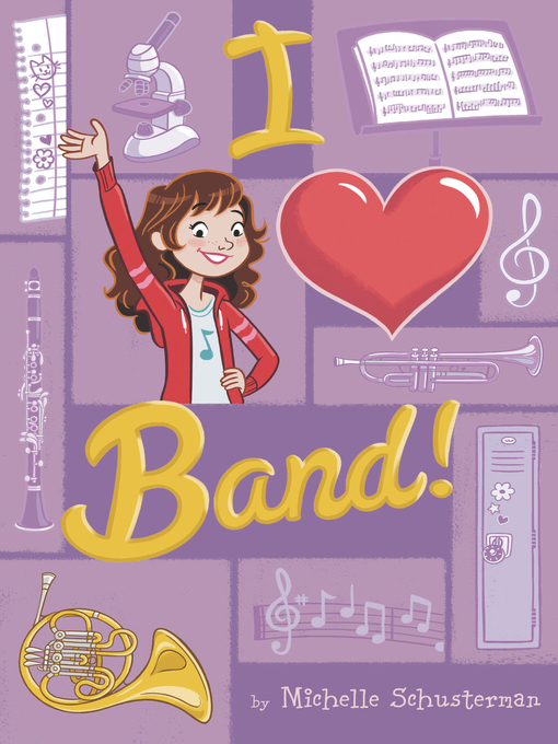 Title details for I Heart Band by Michelle Schusterman - Available